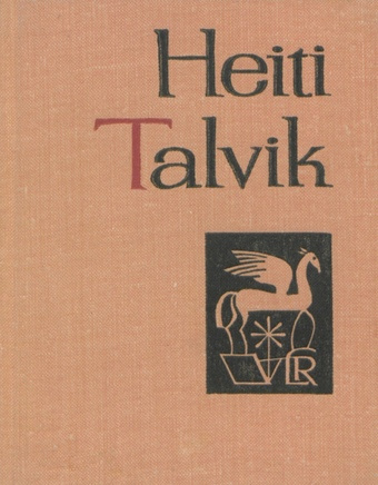 Heiti Talvik : [luuletused] 