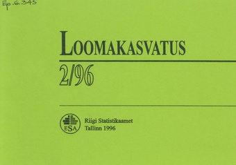 Loomakasvatus : kvartalibülletään ; 2 1996-08