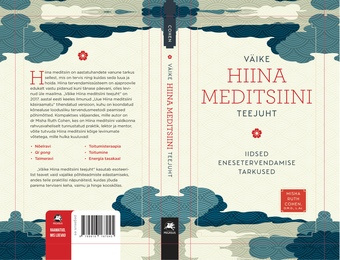 Väike Hiina meditsiini teejuht : iidsed enesetervendamise tarkused 