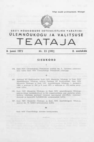 Eesti Nõukogude Sotsialistliku Vabariigi Ülemnõukogu ja Valitsuse Teataja ; 23 (392) 1973-06-08