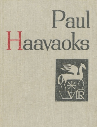 Paul Haavaoks : [luuletused] 