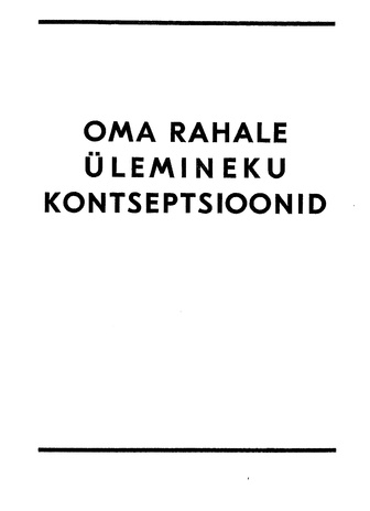 Oma rahale ülemineku kontseptsioonid