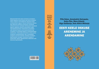 Eesti keele oskuse arenemine ja arendamine : kirjalik õppijakeel 