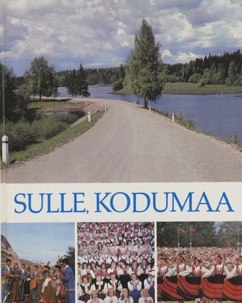 Sulle, kodumaa : [1975. a. laulu- ja tantsupeost : fotoalbum 