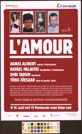 L'amour : Agnes Alibert, Rafael Palacios, Imbi Tarum, Tõnu Jõesaar 