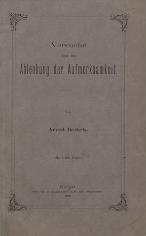 Versuche über die Ablenkung der Aufmerksamkeit : Inaugural-Dissertation zur Erlangung des Grades eines Doctors der Medicin 