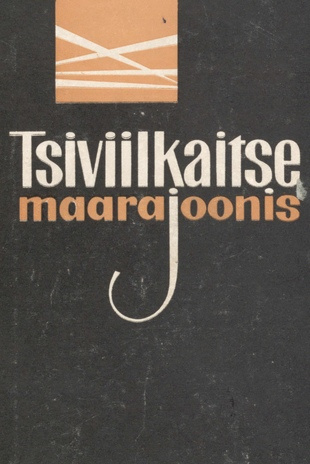 Tsiviilkaitse maarajoonis : käsiraamat