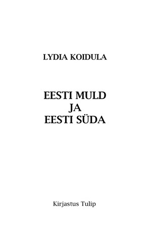 Eesti muld ja eesti süda 