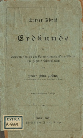 Kurzer Abriss der Erdkunde für Elementarschulen und Vorbereitungsklassen mittlerer und höherer Lehranstalten