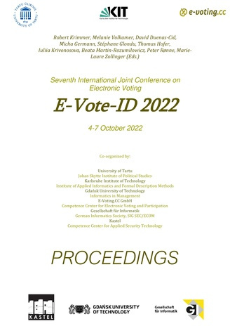 Seventh International Joint Conference on Electronic Voting : E-Vote-ID 2022, 4-7 October 2022 : proceedings 