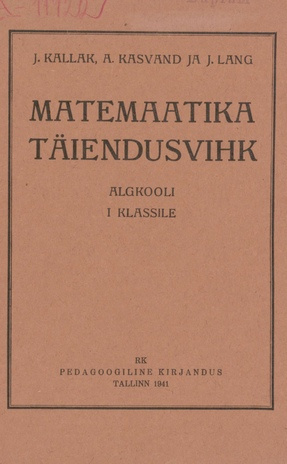 Matemaatika täiendusvihk : algkooli I klassile