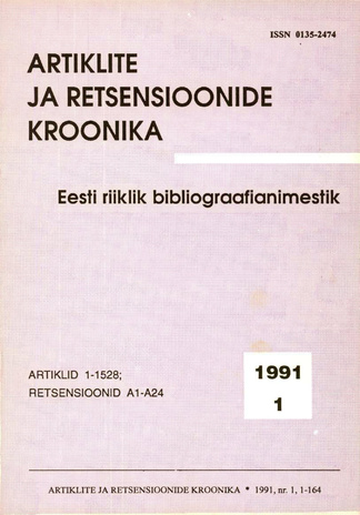 Artiklite ja Retsensioonide Kroonika = Летопись статей и рецензий ; 1 1991-01