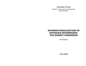 Internationalization of Estonian enterprises : the market dimension ; 14 (Working paper series [Tartu Ülikool, majandusteaduskond])