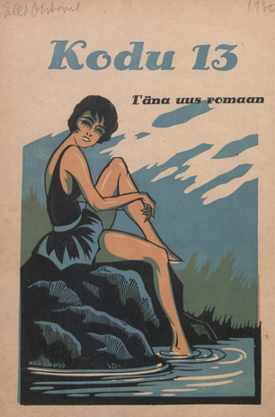 Kodu : perekondlik kirjanduse, teaduse ja kunsti ajakiri ; 13 1930-07