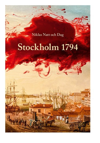 Stockholm 1794 : kriminaalromaan 