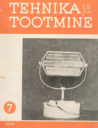 Tehnika ja Tootmine ; 7 1959-07