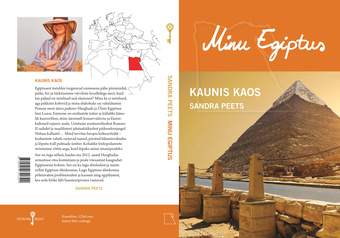 Minu Egiptus : kaunis kaos 