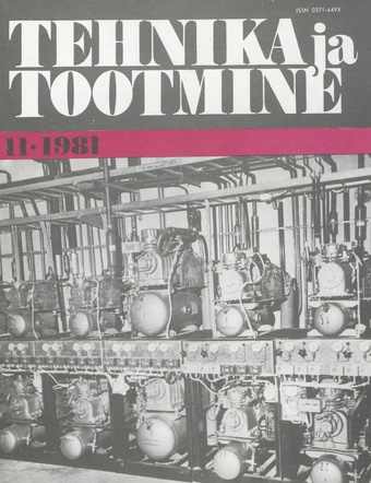 Tehnika ja Tootmine ; 11 1981-11