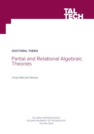 Partial and relational algebraic theories = Osalised ja relatsioonilised algebralised teooriad 