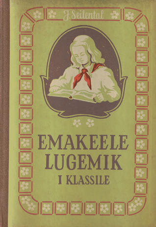 Emakeele lugemik I klassile