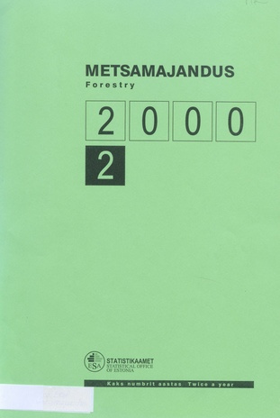 Metsamajandus = Forestry ; 2 2000-09