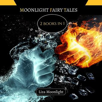 Moonlight fairy tales : 2 books in 1 