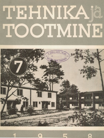 Tehnika ja Tootmine ; 7 1958-07