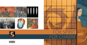 Fox spirit. Fox charm : international exhibition of illustration = Libarebane. Rebase võlu : rahvusvaheline illustratsiooninäitus 