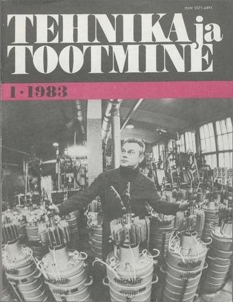 Tehnika ja Tootmine ; 1 1983-01