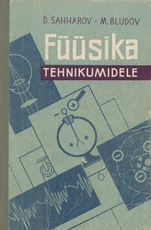 Füüsika tehnikumidele : [tõlge vene keelest] 