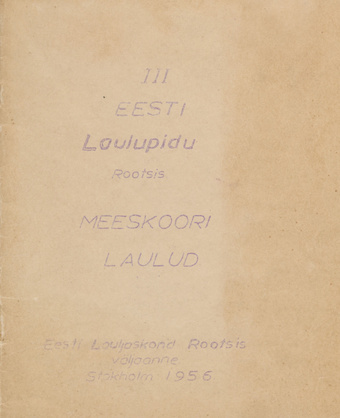 III Eesti laulupidu Rootsis : meeskoori laulud