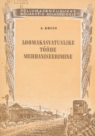 Loomakasvatuslike tööde mehhaniseerimine