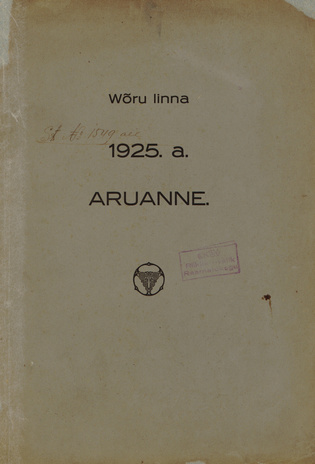 Wõru linna 1925. a. aruanne