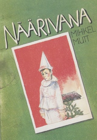 Näärivana : [jutustus : nooremale koolieale] 