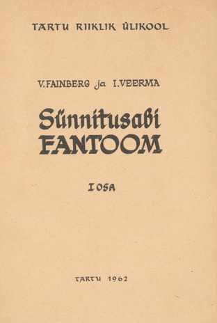 Sünnitusabi fantoom. [õpik üliõpilastele ja arstidele] / 1. osa