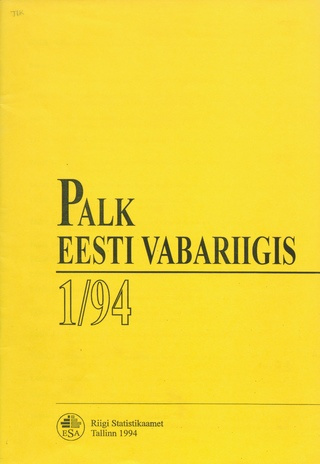 Palk : kvartalibülletään = Wages and salaries : quarterly bulletin ; 1 1994