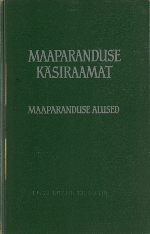 Maaparanduse käsiraamat. 1. osa, Maaparanduse alused