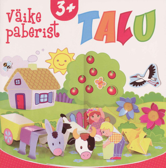 Väike paberist talu : [vanusele] 3+ 