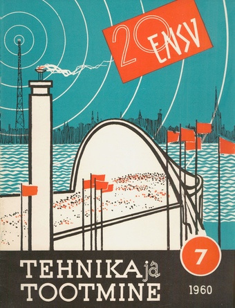 Tehnika ja Tootmine ; 7 1960-07