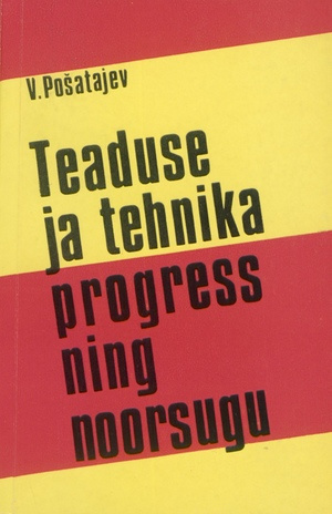 Teaduse ja tehnika progress ning noorsugu 