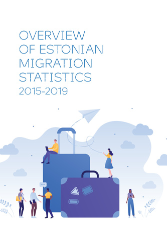 Overview of Estonian migration statistics 2015-2019 