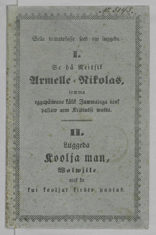 Se hä Neitsik Armelle-Nikolas, temma eggapäiwane käük Jummalaga nink pallaw arm Kristusse wasta 