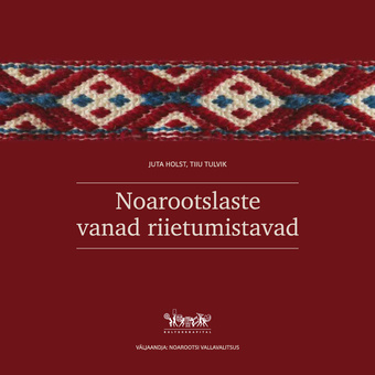 Noarootslaste vanad riietumistavad