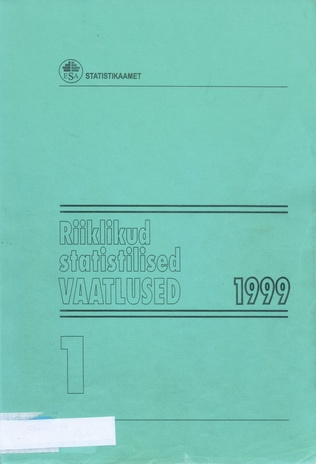 Riiklikud statistilised vaatlused 1999 1 ; 1998-10