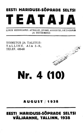 Eesti Haridussõprade Seltsi Teataja ; 4 (10) 1938-08