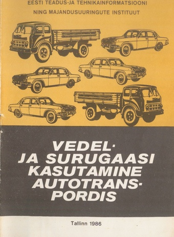 Vedel- ja surugaasi kasutamine autotranspordis 