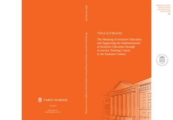 The meaning of inclusive education and supporting the implementation of inclusive education through in-service training course in the Estonian context 