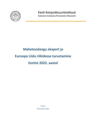 Mahetoodangu eksport ja Euroopa Liidu riikidesse turustamine Eestist 2022. aastal 