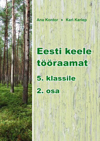 Eesti keele tööraamat 5. klassile. 2. osa 