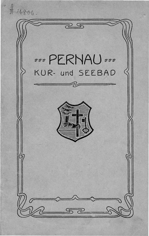 Pernau : Kur- und Seebad : Saison vom 20-ten Mai bis zum 20-ten August